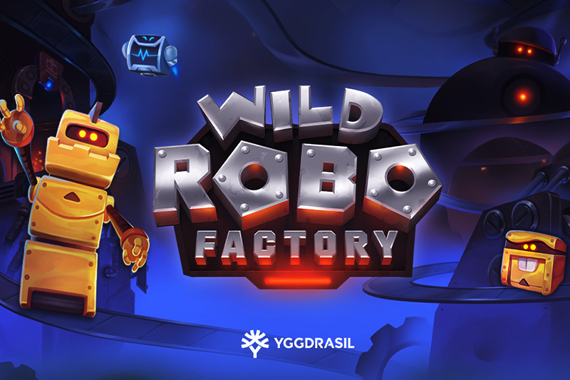 Yggdrasil lägger till Wild Robo Factory slot till sitt växande spelutbud